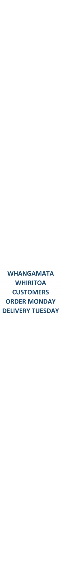 Whangamata Whiritoa Order Monday Delivery Tuesday